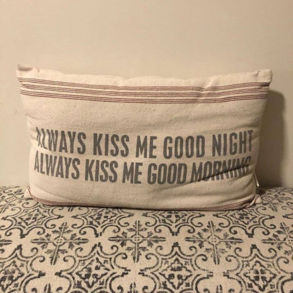 Decor Pillow "Always Kiss me Good Night" - 23" x 14"